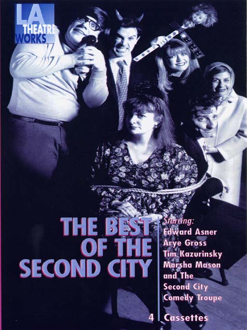 Title details for The Best of Second City by Second City Chicago's Famed Improv Theatre - Wait list